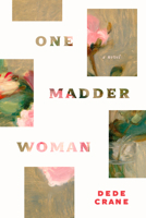 One Madder Woman 1988298687 Book Cover