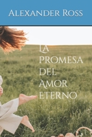 La Promesa del Amor Eterno B0BXMZ19CW Book Cover