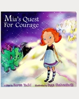 Mia's Quest for Courage (Journeys of the Heart Collection) B08JF5FX9W Book Cover