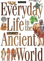 Everyday Life in the Ancient World: A Guide to Travel in Ancient Times 0753454645 Book Cover