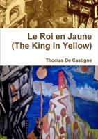 Le Roi en jaune 1326193503 Book Cover