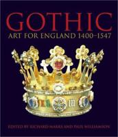 Gothic: Art for England: 1400-1547 0810965577 Book Cover