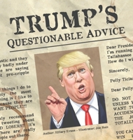 Trump's Questionable Advice 1949474550 Book Cover