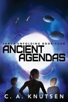 Ancient Agendas : Janus Unfolding Book Four 1733000305 Book Cover