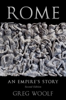 Rome: An Empire's Story 0199325189 Book Cover