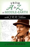 From A to Z to Middle-Earth with J. R. R. Tolkien 1942614195 Book Cover