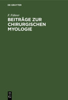 Beiträge Zur Chirurgischen Myologie 3111098826 Book Cover