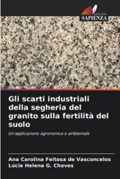 Gli scarti industriali della segheria del granito sulla fertilità del suolo (Italian Edition) 6208255090 Book Cover
