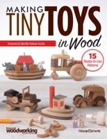 Making Tiny Toys in Wood 1565239156 Book Cover