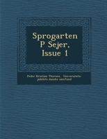 Sprogarten P Sejer, Issue 1 1286971748 Book Cover
