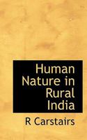 Human Nature in Rural India 1241154422 Book Cover