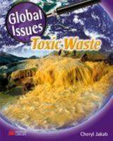 Global Issues Toxic Waste Macmillan Library 159920455X Book Cover