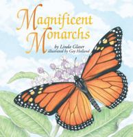 Magnificent Monarchs 0761316361 Book Cover