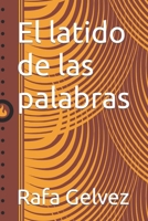 El latido de las palabras B0C9SHLXH9 Book Cover