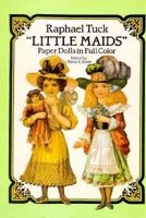 Raphael Tuck Little Maids-Paper Dolls 0486263320 Book Cover