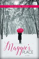 Maggie's Place 1524410160 Book Cover