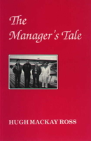 The Manager's Tale 0920486347 Book Cover