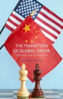 The Transition of Global Order: Legitimacy and Contestation 1349481750 Book Cover