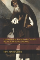 Lectio Divina: Escuela de Oraci?n de los Padres del Desierto B08WZHBJ1W Book Cover