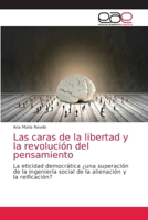 Las caras de la libertad y la revolución del pensamiento 6138982010 Book Cover