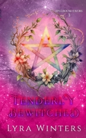 Tenderly Bewitched (Spellbound Favors) B0CJXDKMX4 Book Cover
