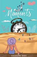 Moments: Magic is in our hands B09NKQQJW3 Book Cover