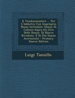 Il Vendemmiatore ... Per L'Addietro Con Improprio Nome Intitolato: Stanze Di Coltura Sopra Gli Orti Delle Donne. Di Nuovo Riveduto, E Di Piu Stanze a 1289410038 Book Cover