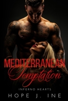 Mediterranean Temptation: Inferno Hearts B09NH3BFWD Book Cover