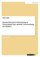 Human Resources-Outsourcing in Deutschland: Eine aktuelle Untersuchung des Marktes 3656276900 Book Cover