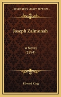 Joseph Zalmonah: A Novel (Classic Reprint) 0548581932 Book Cover