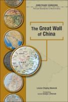 Great Wall of China. Arbitrary Borders: Political Boundaries in World History. 0791080196 Book Cover