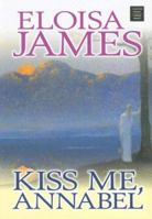 Kiss Me, Annabel 0060732105 Book Cover