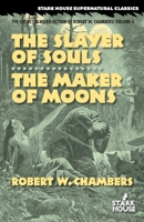 The Slayer of Souls / The Maker of Moons 1933586486 Book Cover
