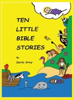 Ten Little Bible Stories 1632211955 Book Cover