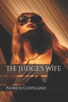 The Judge's Wife 1724278150 Book Cover