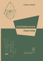 Elektromaschinen Praktikum 3663198626 Book Cover