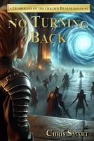 No Turning Back 1517486440 Book Cover