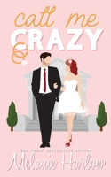 Call Me Crazy B08WV2W5HN Book Cover