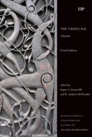 The Viking Age: A Reader, Fourth Edition 1487550057 Book Cover