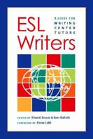 ESL Writers: A Guide for Writing Center Tutors 0867095806 Book Cover