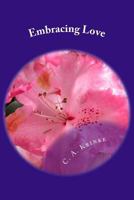 Embracing Love 150012141X Book Cover
