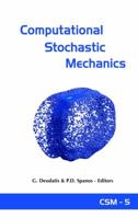Computational Stochastic Mechanics: Proceedings of the 5th International Conference on Computational Stochastic Mechanics (CSM-5), Rhodes, Greece, June 21-23, 2006 9059660528 Book Cover