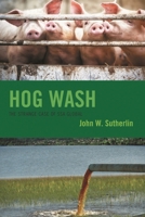 Hog Wash: The Strange Case of SSA Global 0761874186 Book Cover