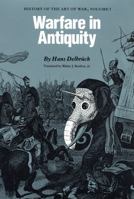 Warfare in Antiquity: History of the Art of War: V. 1 (Twentieth Century Fund Book) 080329199X Book Cover