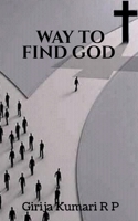 Way to Find God 163904311X Book Cover