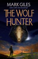 The Wolf Hunter 0615970613 Book Cover