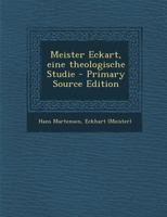 Meister Eckart, eine theologische Studie 1017782083 Book Cover