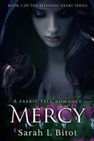 Mercy: A Faerie Tale Romance 149603029X Book Cover