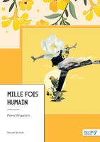 Mille fois humain 2383514977 Book Cover
