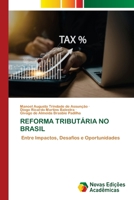 Reforma Tributária No Brasil (Portuguese Edition) 6209560369 Book Cover
